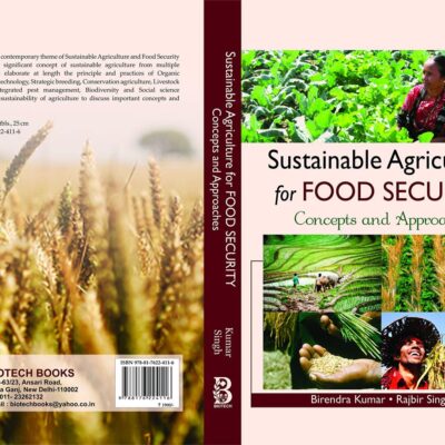 Sustainable Agriculture for Food Security: Concepts and Approaches