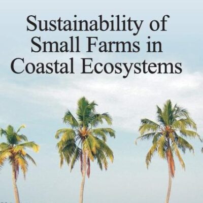 Sustainability of Small Farms in Coastal Ecosystems