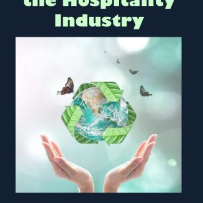 Sustainability in the Hospitality Industry
