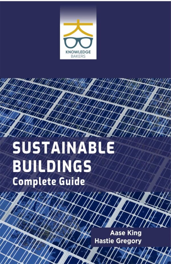 Sustainable Buildings: Complete Guide
