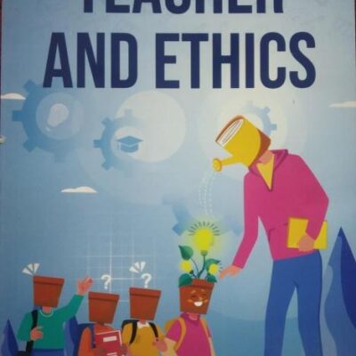 TEACHER AND ETHICS (PB 2024)