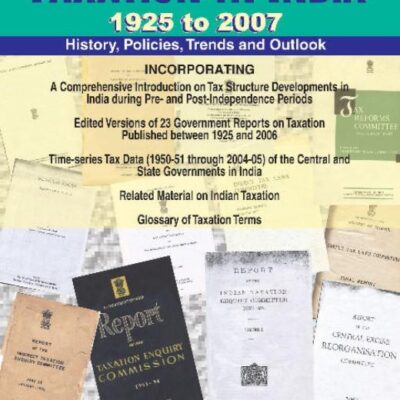 Taxation in India -- 1925 to 2007: History