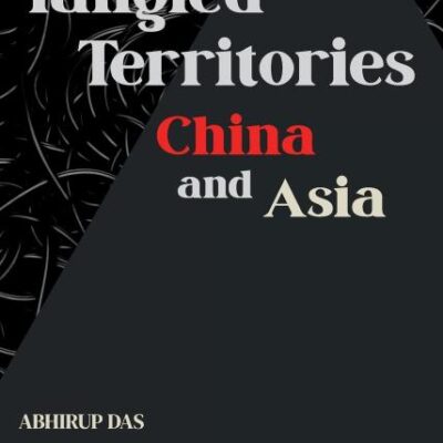 Tangled Territories: China and Asia