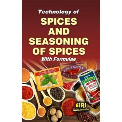 Technology Of Spices And Seasoning Of Spices With Formulae