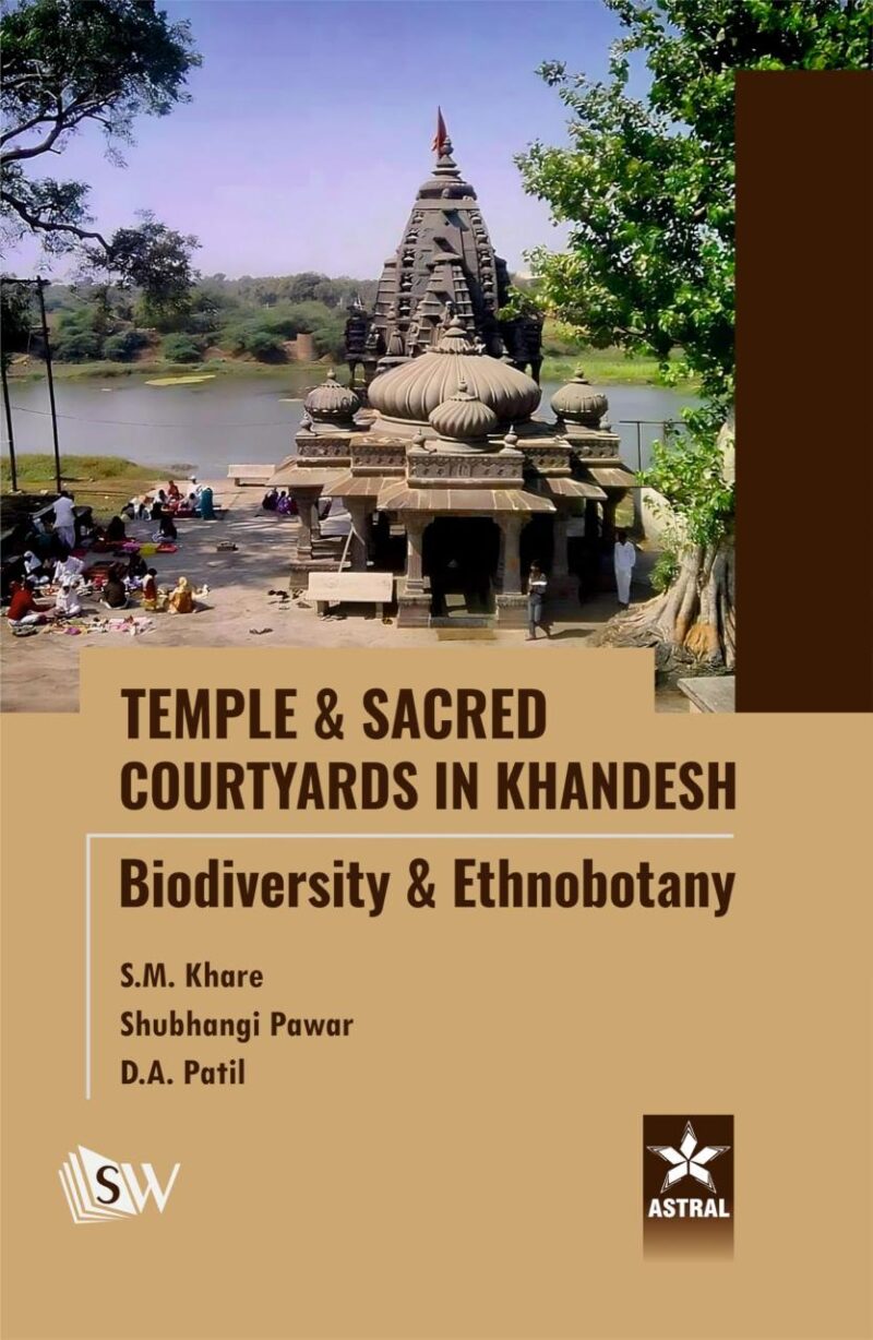 Temple and Sacred Courtyards in Khandesh: Biodiversity and Ethnobotany