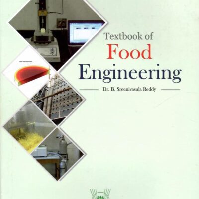Textbook of Food Engineering [Paperback] Dr. B. Sreenivasula Reddy
