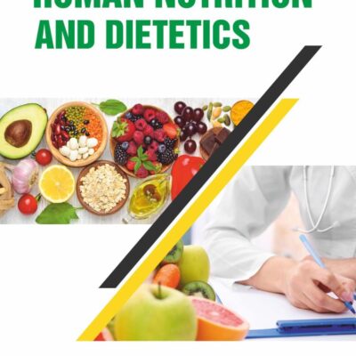 Textbook of Human Nutrition and Dietetics