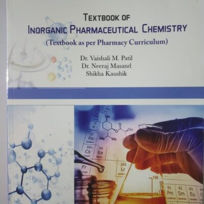 Text Book of Inorganic Pharmaceutical Chemistry