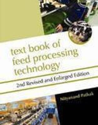 Textbook Of Feed Processing Technology