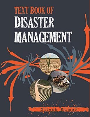 Textbook of Disaster Management