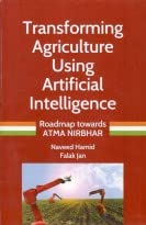 Transforming Agriulture Using Artificial Intelligence: Roadmap towards Atma Nirbhar
