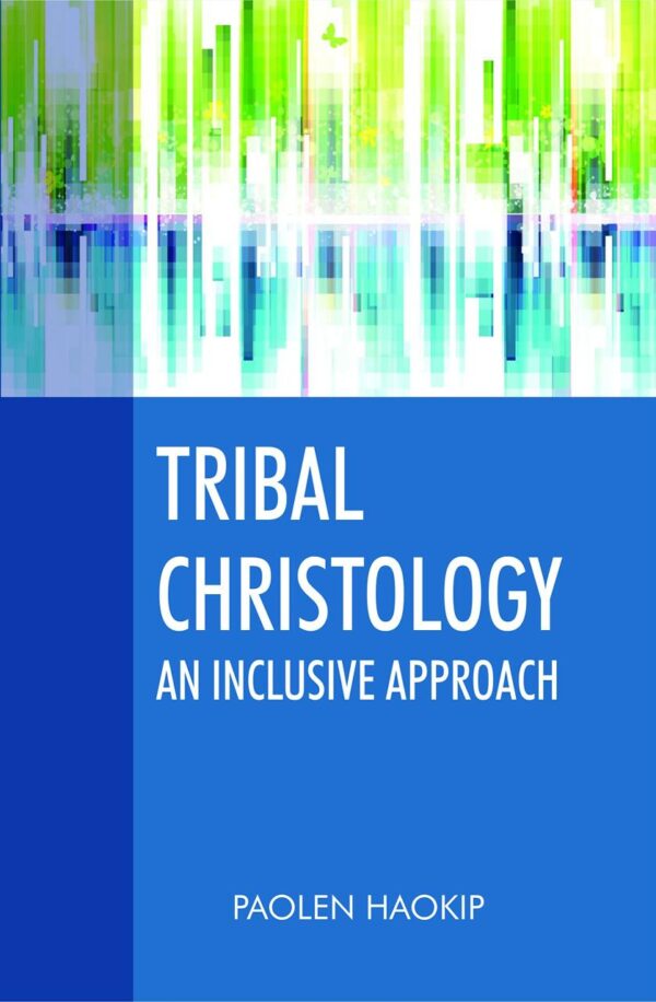 Tribal Christology: An Inclusive Approach