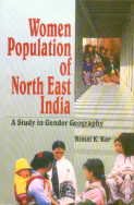 Women Population of North East India: A Study of Gender Geography