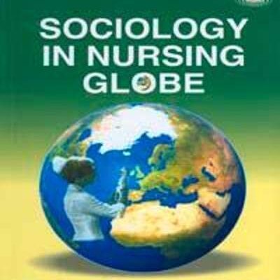 SOCIOLOGY IN NURSING GLOBE