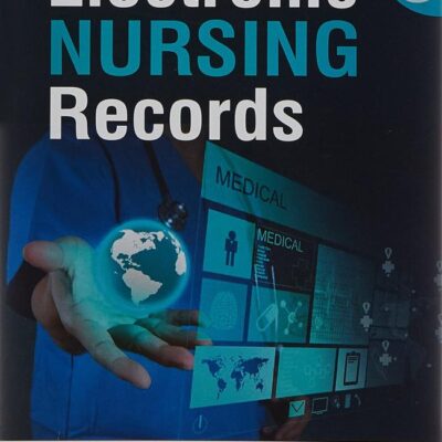 ELECTRONIC NURSING RECORDS