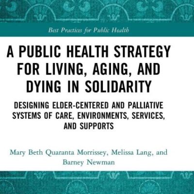 A Public Health Strategy For Living