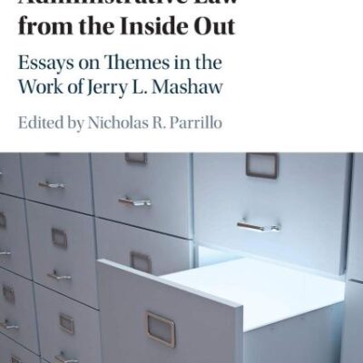 Administrative Law from the Inside Out