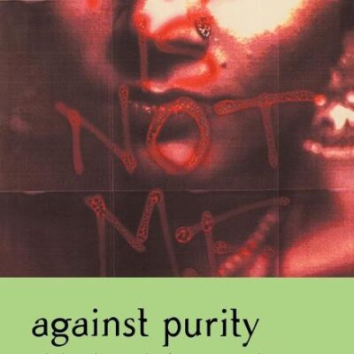 Against Purity: Rethinking Identity with Indian and Western Feminisms (Gender