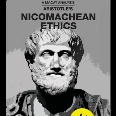 An Analysis of Aristotle's: Nicomachean Ethics