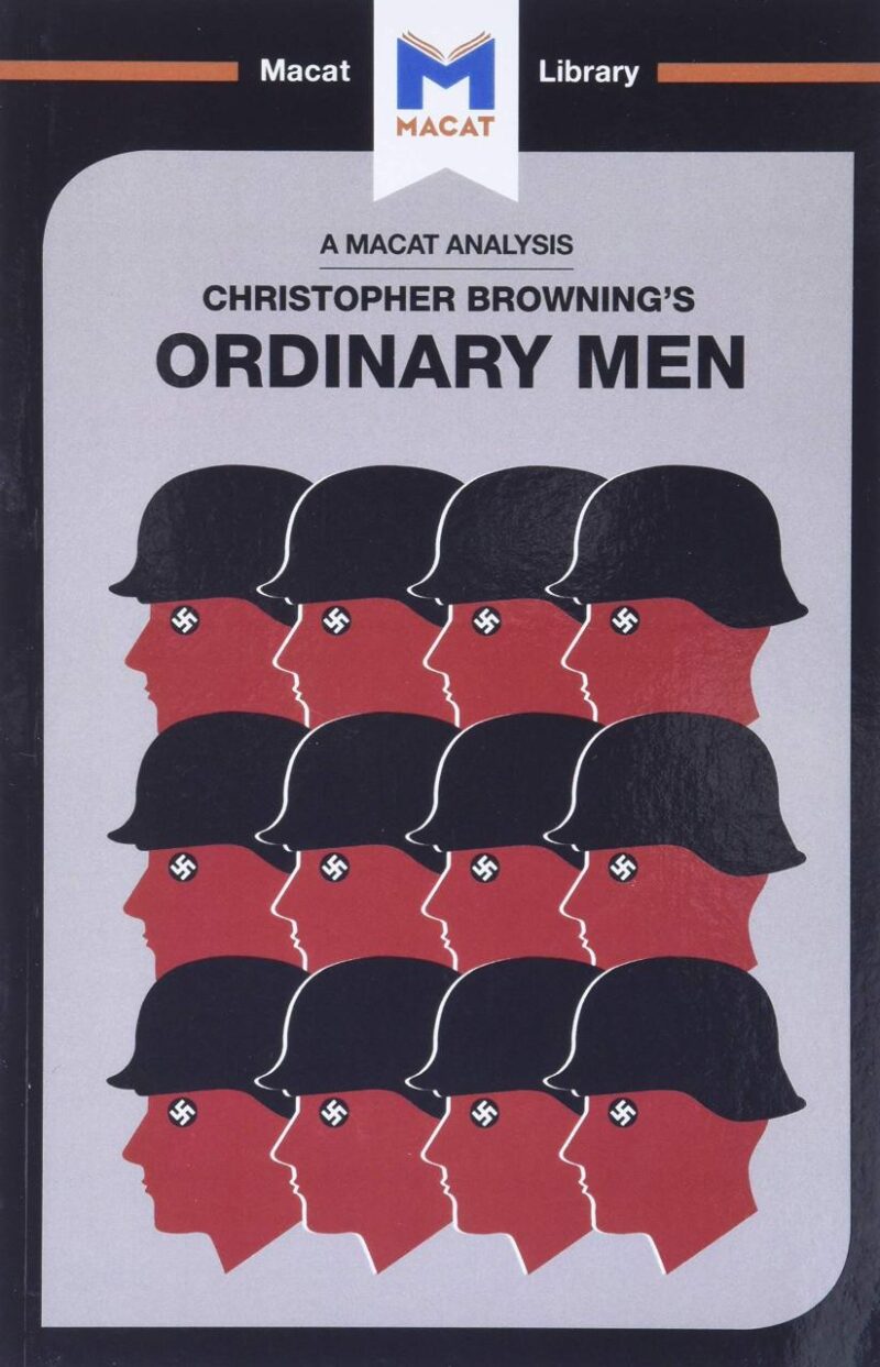 An Analysis of Christopher R. Browning.s: Ordinary Men Reserve Police Batallion 101 and the final Solution on Poland