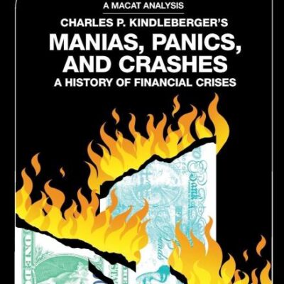 An Analysis of Charles P. Kindleberger's Manias