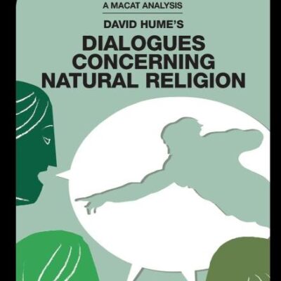 An Analysis of DaidHume's: Dialogues Concerning Natural Religion (The Macat Library)