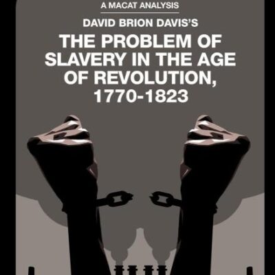 An Analysis of David Brion Davis's The Problem of Slavery in the Age of Revolution