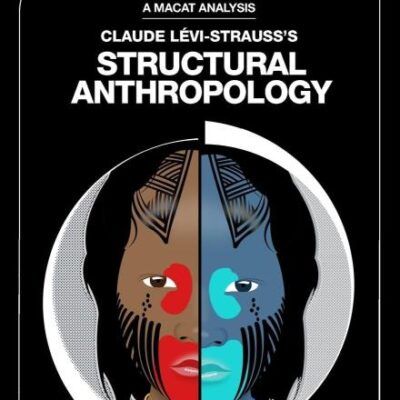 An Analysis of Claude Levi-Strauss's: Structural Anthropology