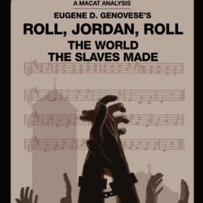 An Analysis of Eugene Genovese's: Roll