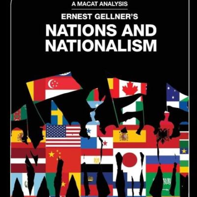 An Analysis of Ernest Gellner's: Nation and Nationalism