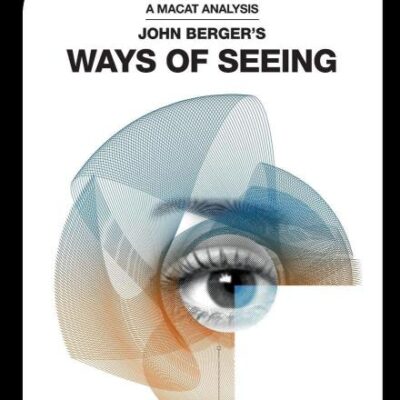 An Analysis of John Berger's: Ways of Seeing