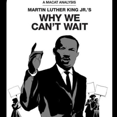 An Analysis of Martin Luther King Jr.'s: Why We Can't Wait (The Macat Library)