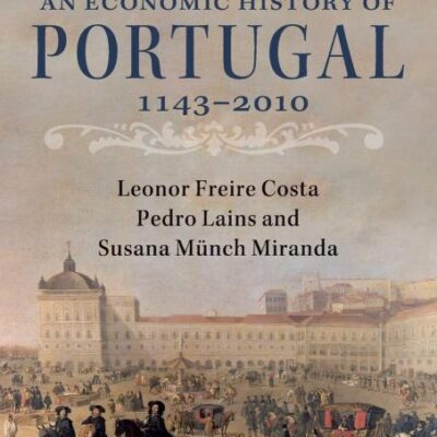 An Economic History of Portugal