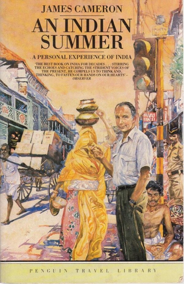 An Indian Summer : A Personal Experince of India