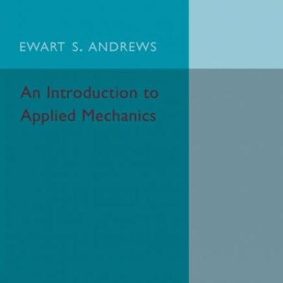 An Introduction to Applied Mechanics
