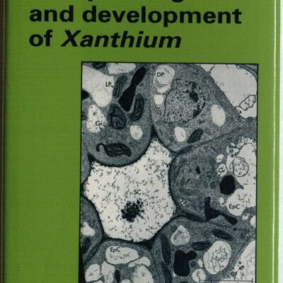 Analysis of Growth and Development of Xanthium (Developmental and Cell Biology Series)