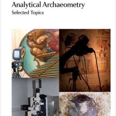 Analytical Archaeometry: Selected Topics