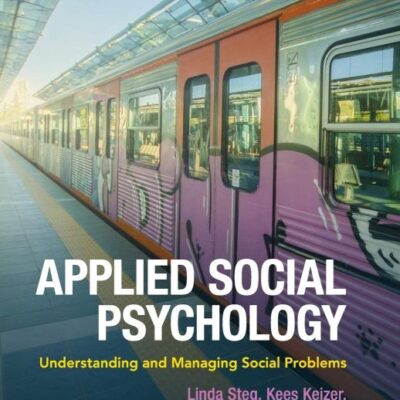 Applied Social Psychology: Understanding and Managing Social Problems
