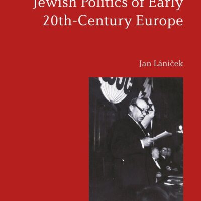 Arnošt Frischer and the Jewish Politics of Early 20th-Century Europe