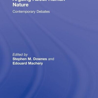 Arguing About Human Nature: Contemporary Debates