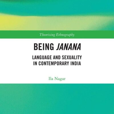 Being Janana: Language and Sexuality in Contemporary India