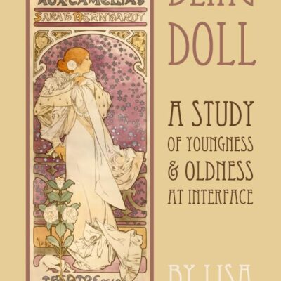 Being Doll: A Study of Youngness & Oldeness at Interface: A Study of Youngness & Oldness at Interface
