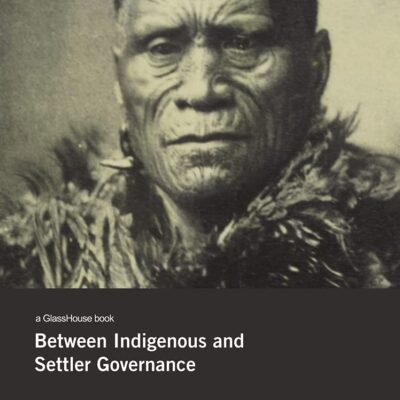 Between Indigenous and Settler Governance