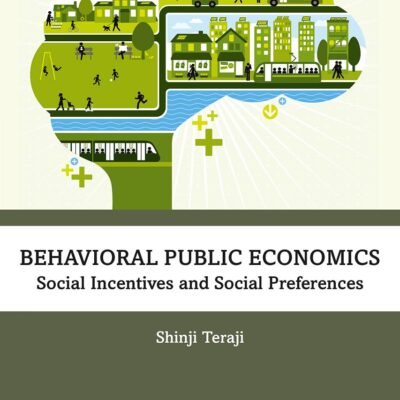Behavioral Public Economics: Social Incentives and Social Preferences