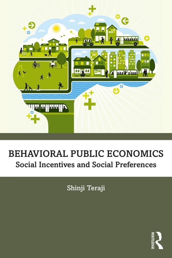 Behavioral Public Economics: Social Incentives and Social Preferences