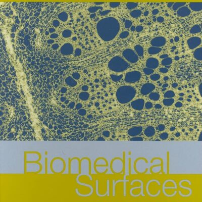 Biomedical Surfaces (Engineering in Medicine & Biology)