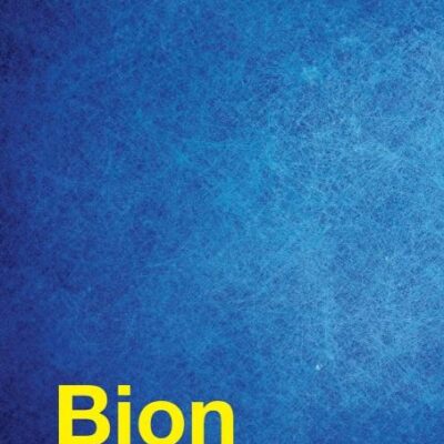 Bion: 365 Quotes