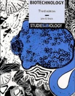 Biotechnology (3rd Edition) (Studies in Biology)