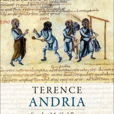 Terence: Andria (Bloomsbury Ancient Comedy Companions)