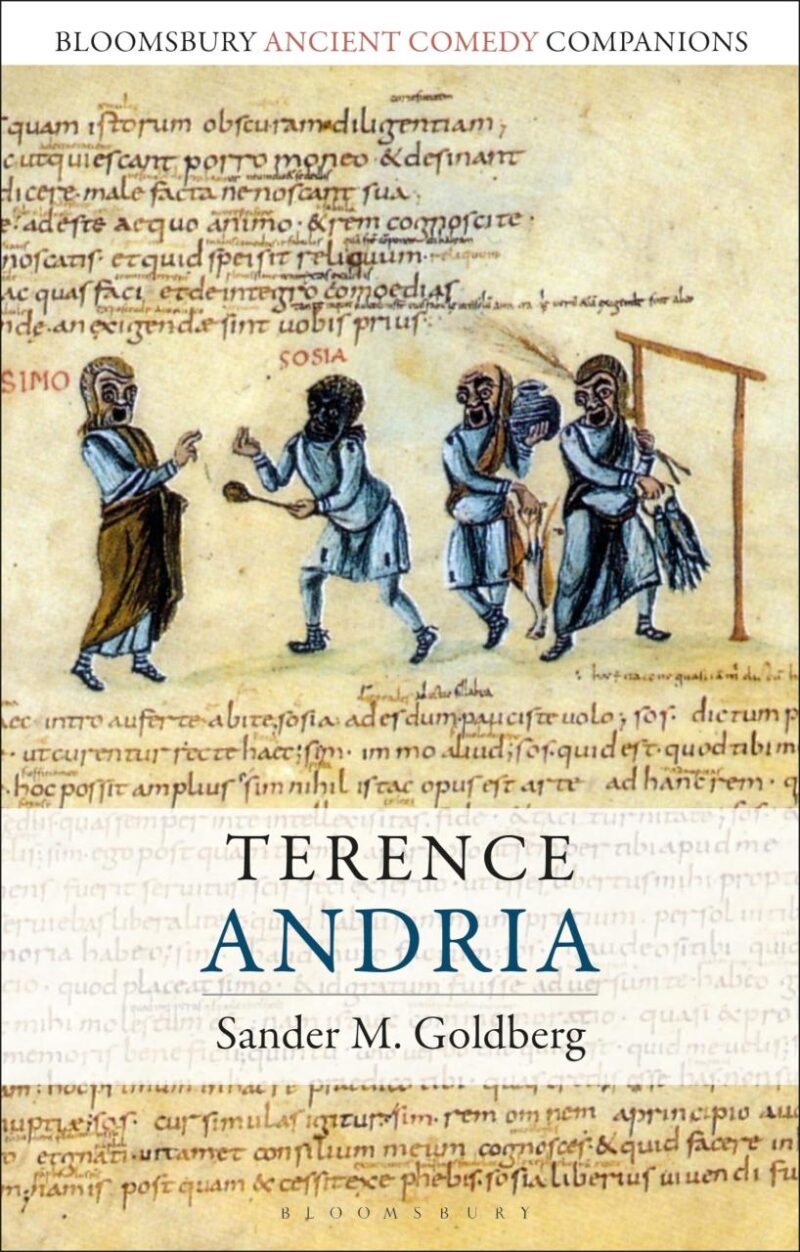 Terence: Andria (Bloomsbury Ancient Comedy Companions)